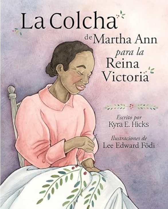 La colcha de Martha Ann para la Reina Victoria (Spanish Edition)